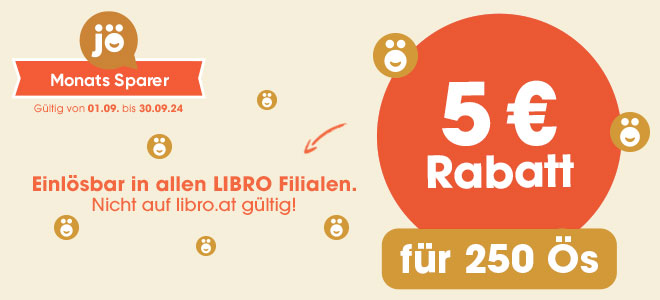 Monats-Sparer: €5,- Rabatt für 250 Ös von 01.09.-30.09.2024